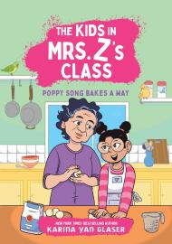 The Kids in Mrs. Z’s Class: Poppy Song Bakes a Way